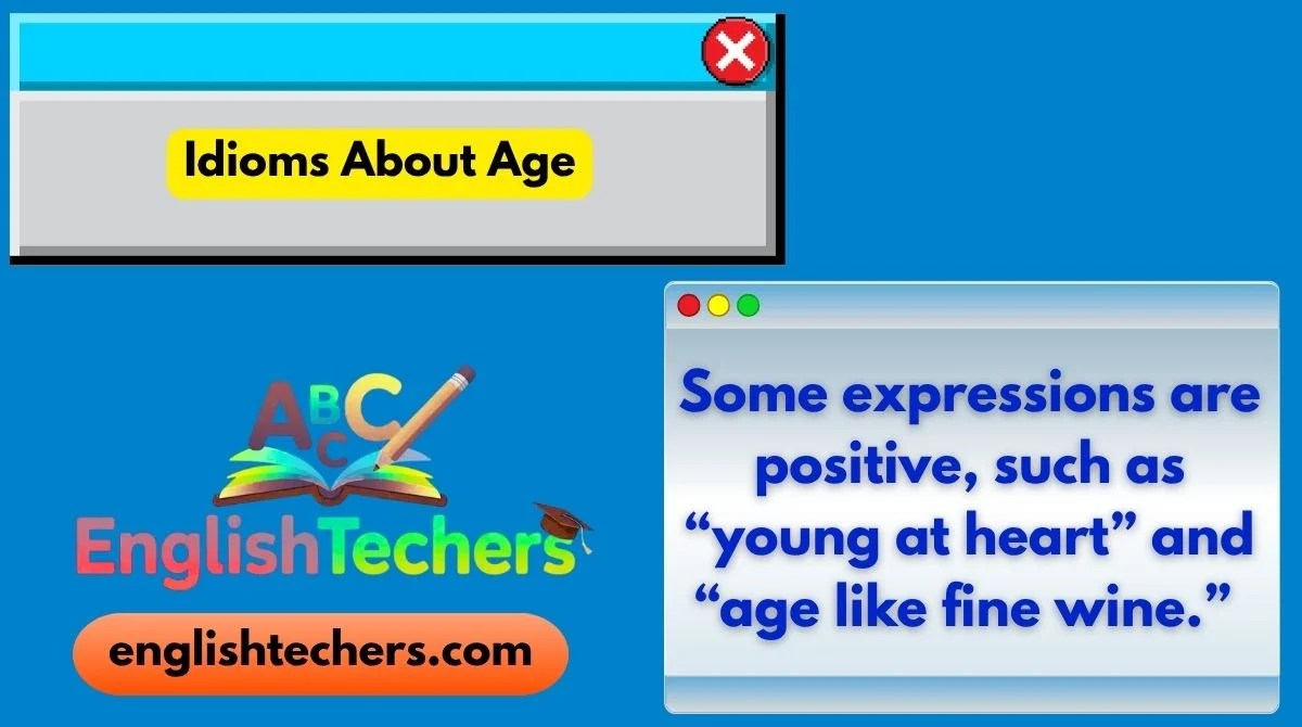 Idioms About Age