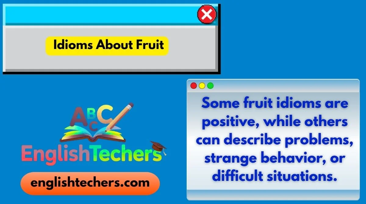 Idioms About Fruit