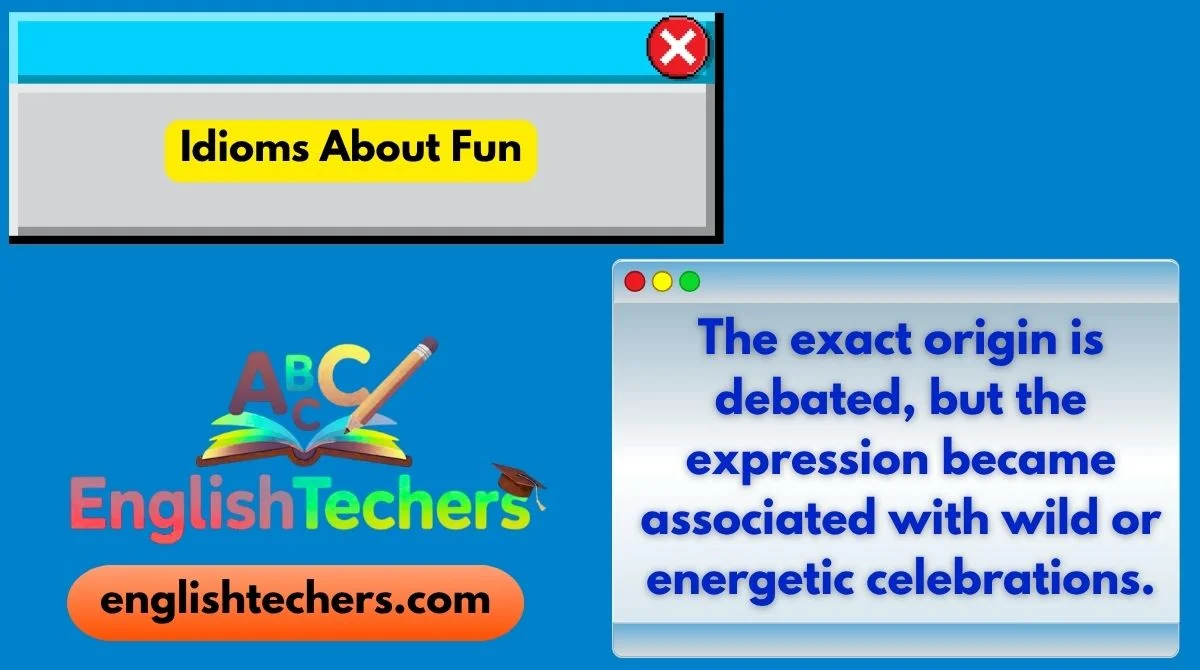 Idioms About Fun