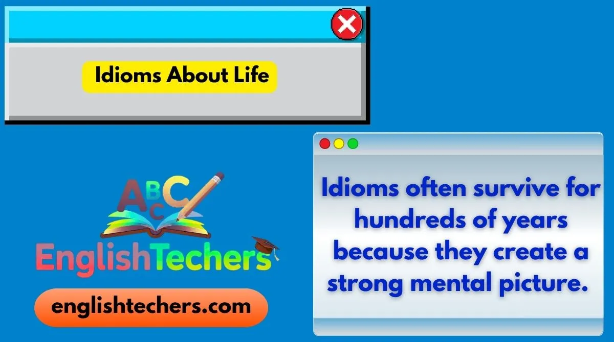 Idioms About Life