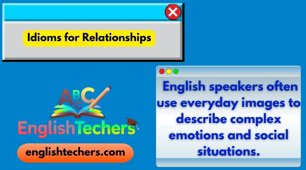 Idioms for Relationships