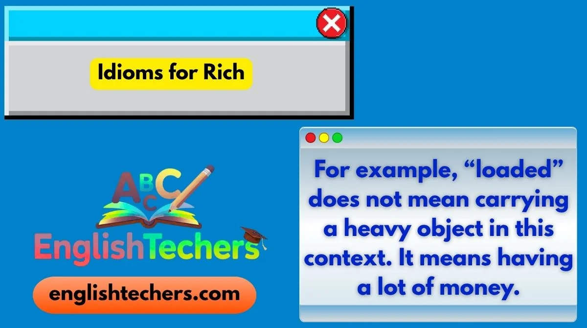 Idioms for Rich