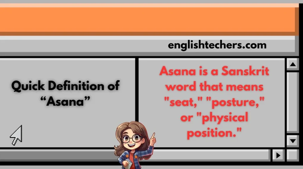 Quick Definition of “Asana”