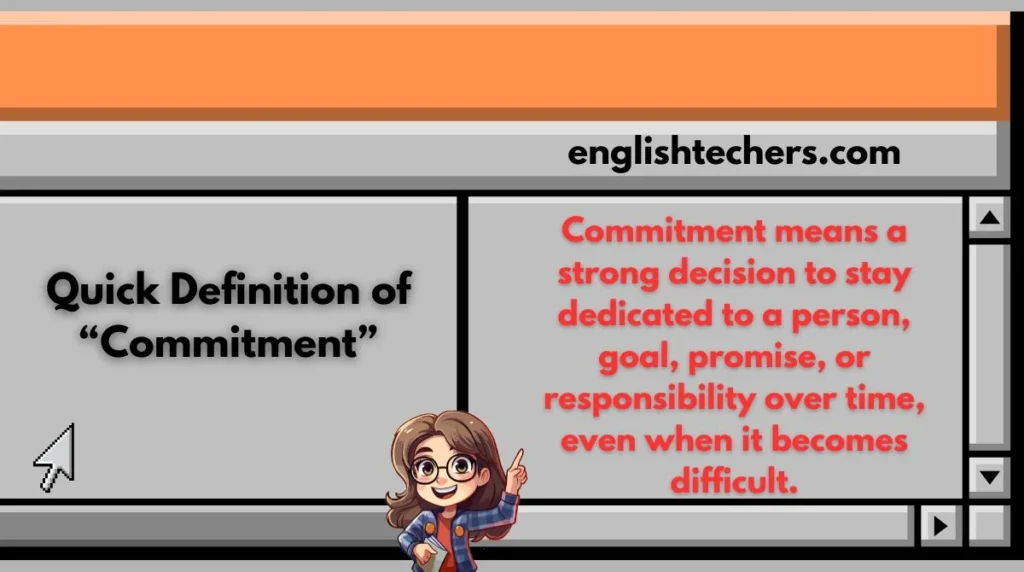 Quick Definition of “Commitment”