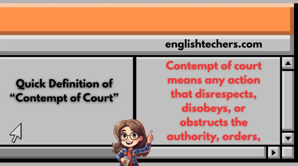 Quick Definition of “Contempt of Court”