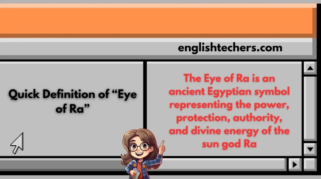 Quick Definition of “Eye of Ra”