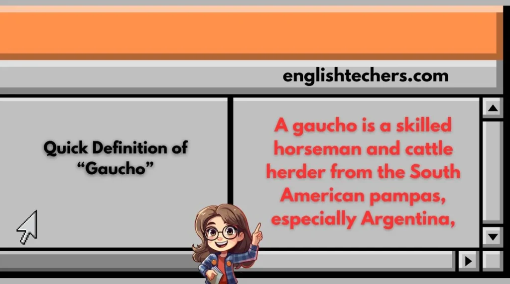 Quick Definition of “Gaucho”