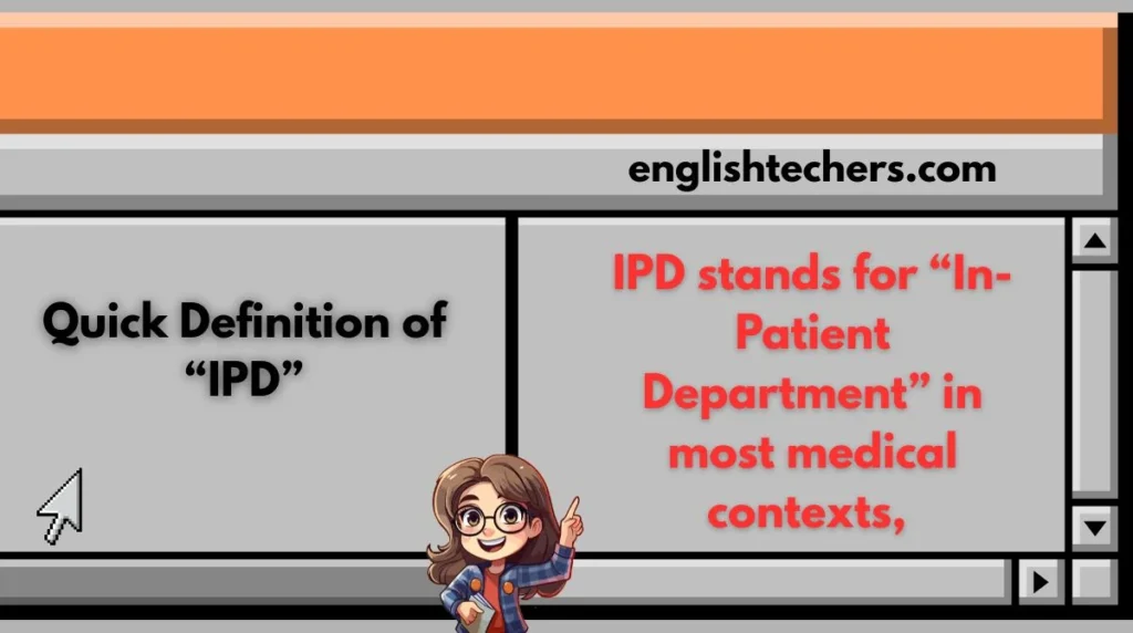 Quick Definition of “IPD”