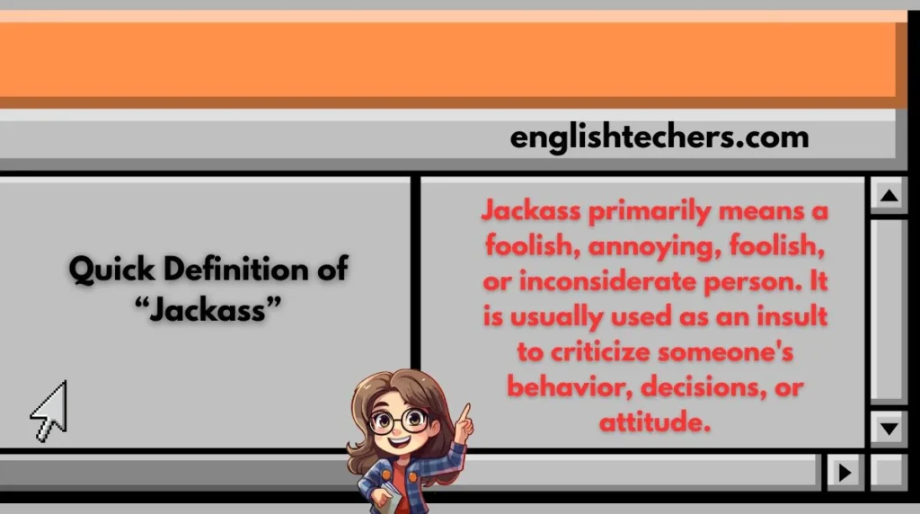 Quick Definition of “Jackass”