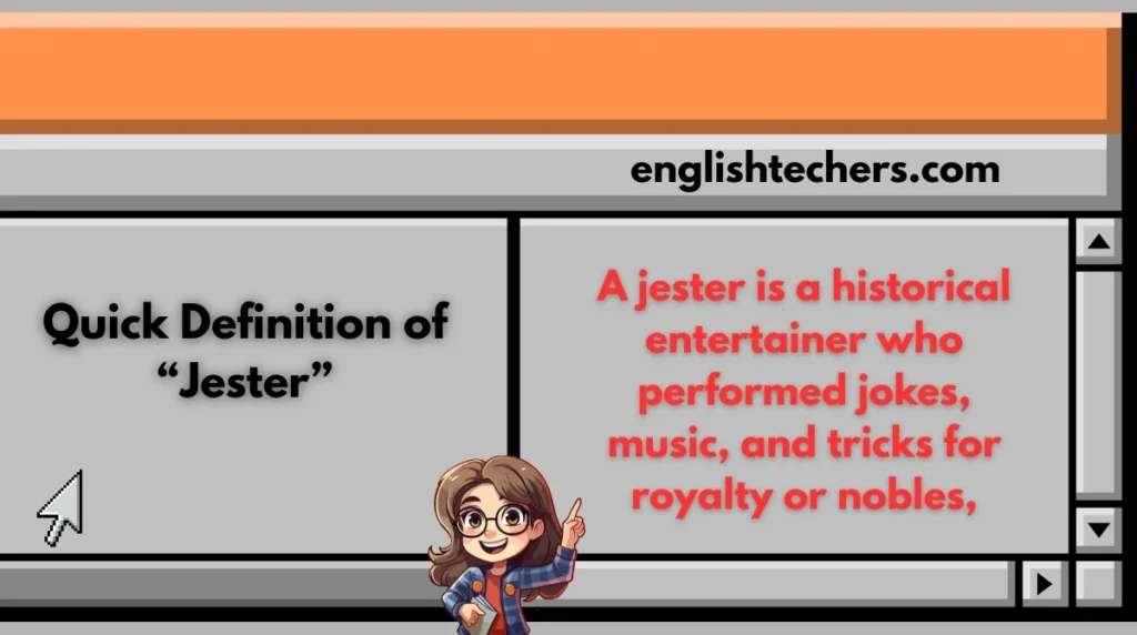 Quick Definition of “Jester”