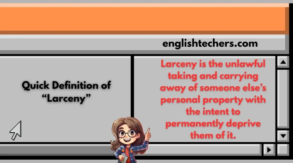 Quick Definition of “Larceny”