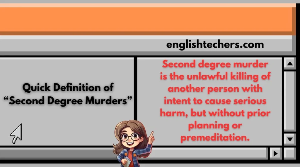Quick Definition of “Second Degree Murders”