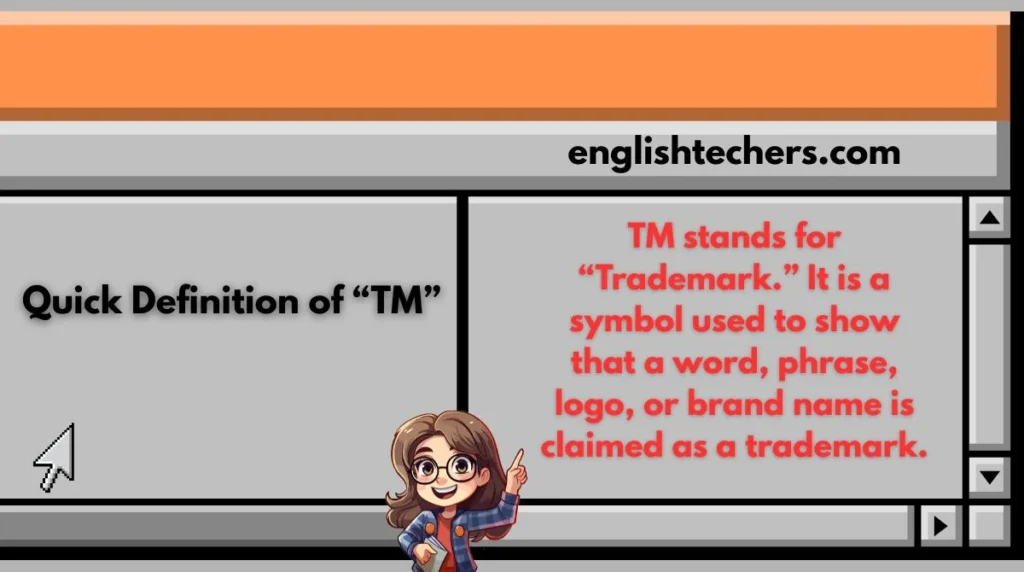 Quick Definition of “TM”