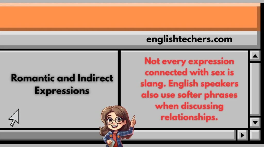 Romantic and Indirect Expressions