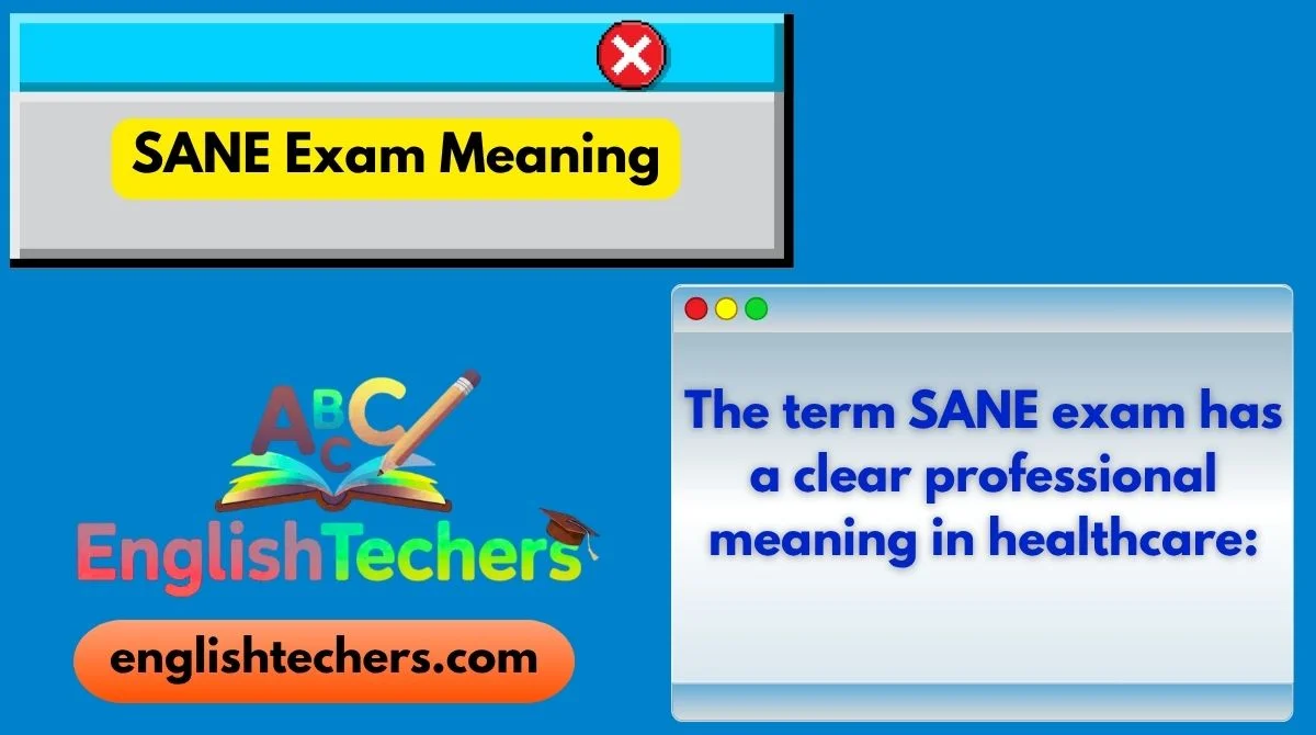 SANE Exam Meaning