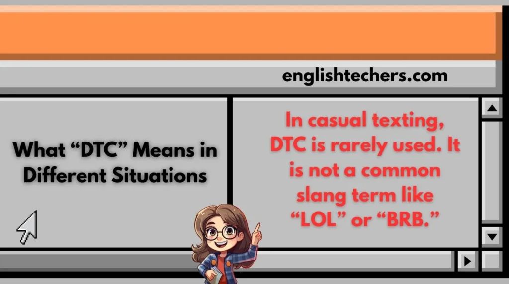 What “DTC” Means in Different Situations