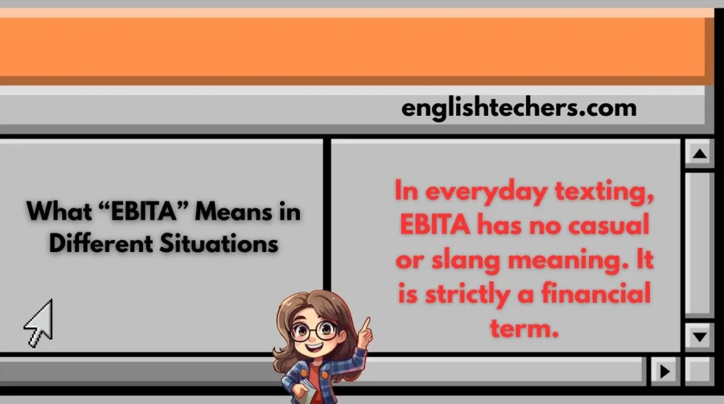 What “EBITA” Means in Different Situations