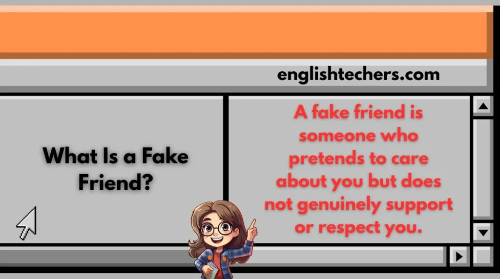 What Is a Fake Friend?