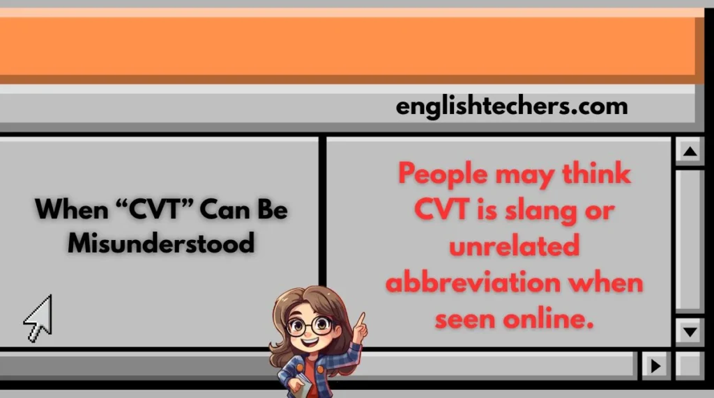 When “CVT” Can Be Misunderstood