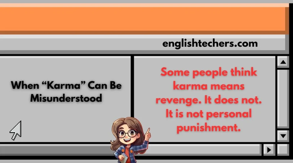 When “Karma” Can Be Misunderstood