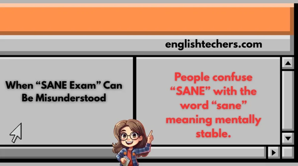 When “SANE Exam” Can Be Misunderstood