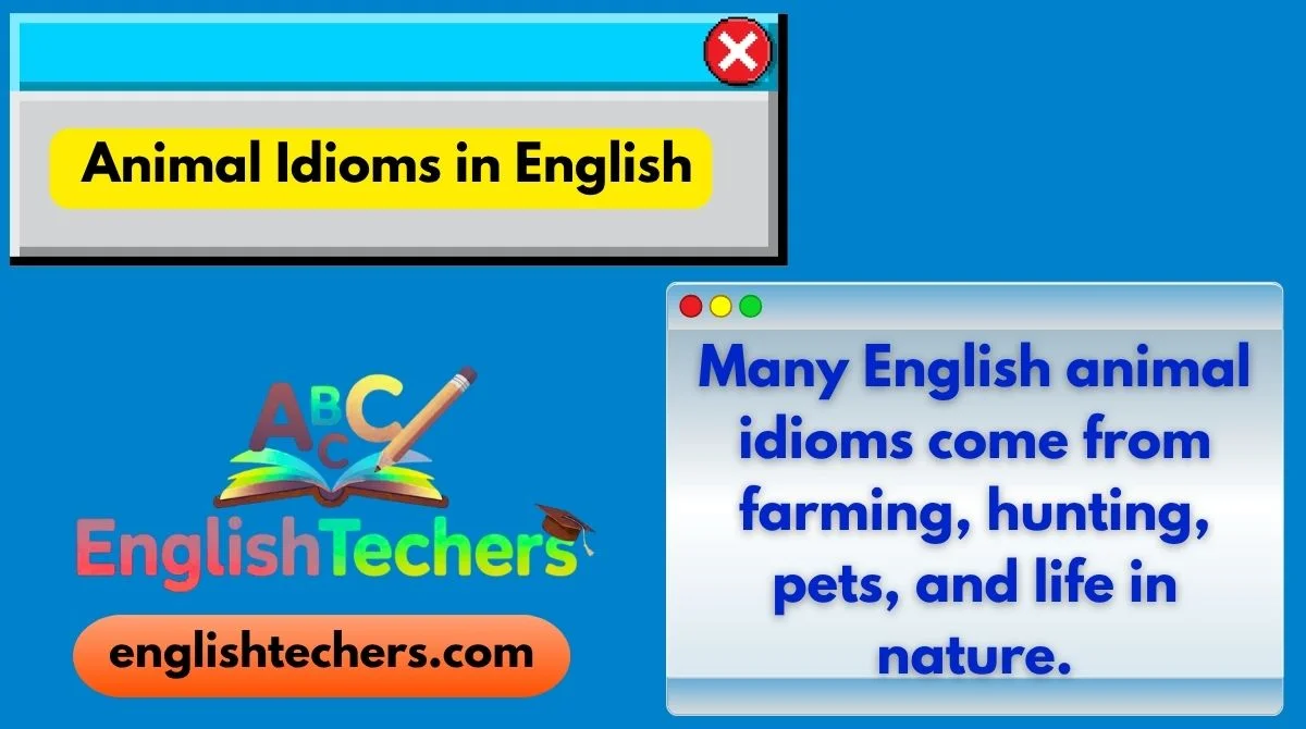 Animal Idioms in English