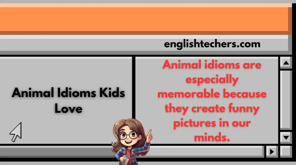 Animal Idioms Kids Love