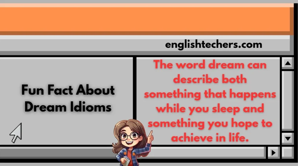 Fun Fact About Dream Idioms