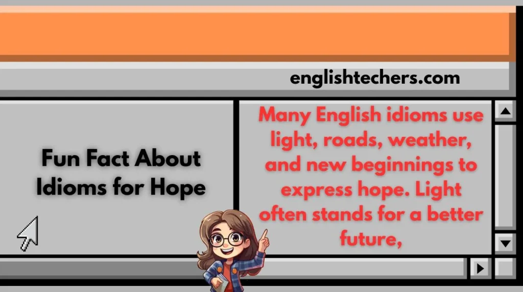 Fun Fact About Idioms for Hope