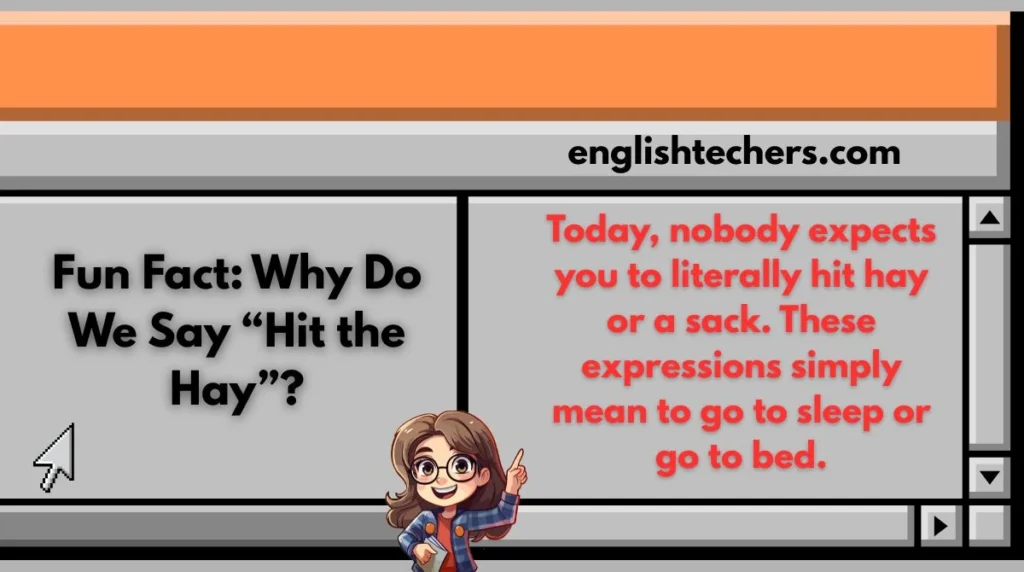 Fun Fact: Why Do We Say “Hit the Hay”?