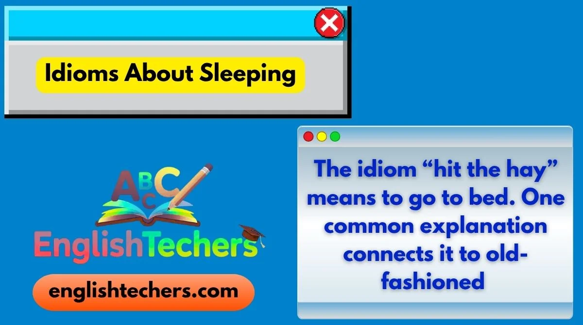 Idioms About SleepingIdioms About Sleeping