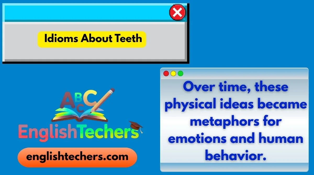 Idioms About Teeth