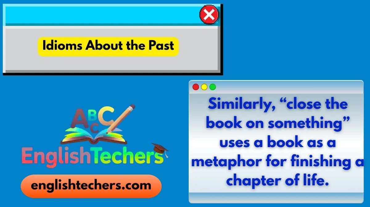 Idioms About the Past