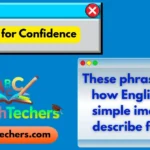 Idioms for Confidence