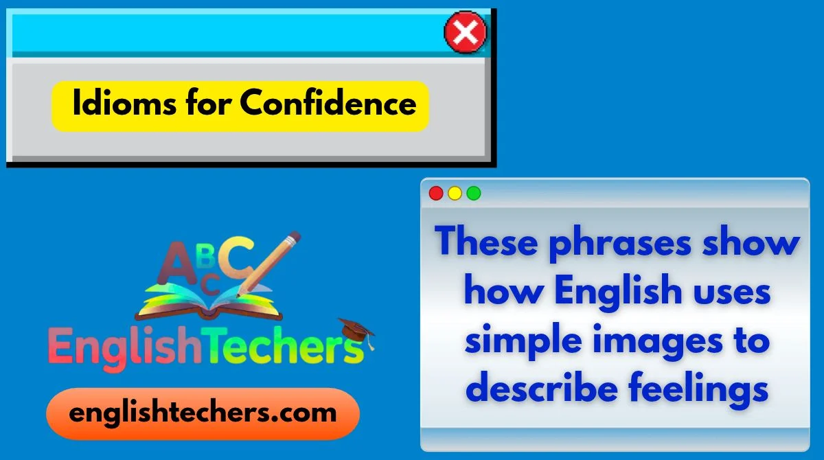 Idioms for Confidence