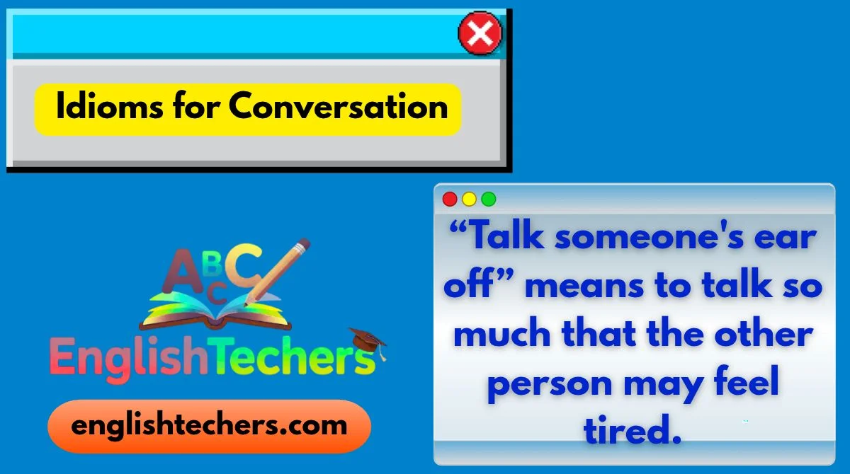 Idioms for Conversation