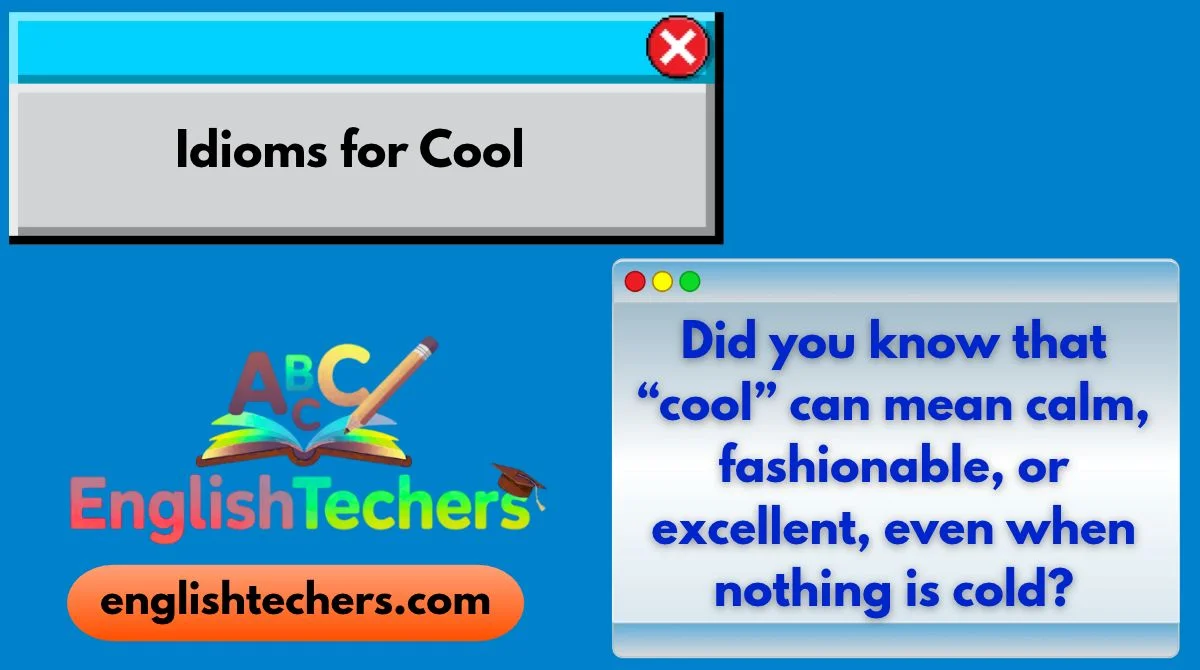 Idioms for Cool