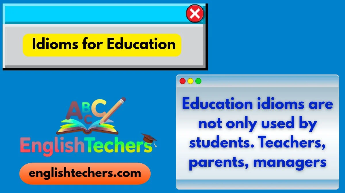 Idioms for Education