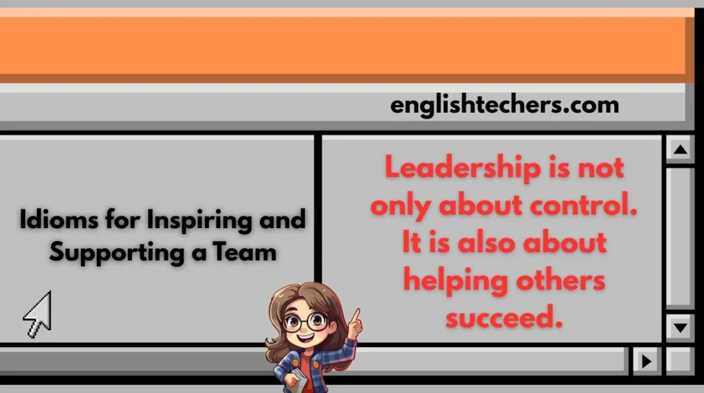 Idioms for Inspiring and Supporting a Team