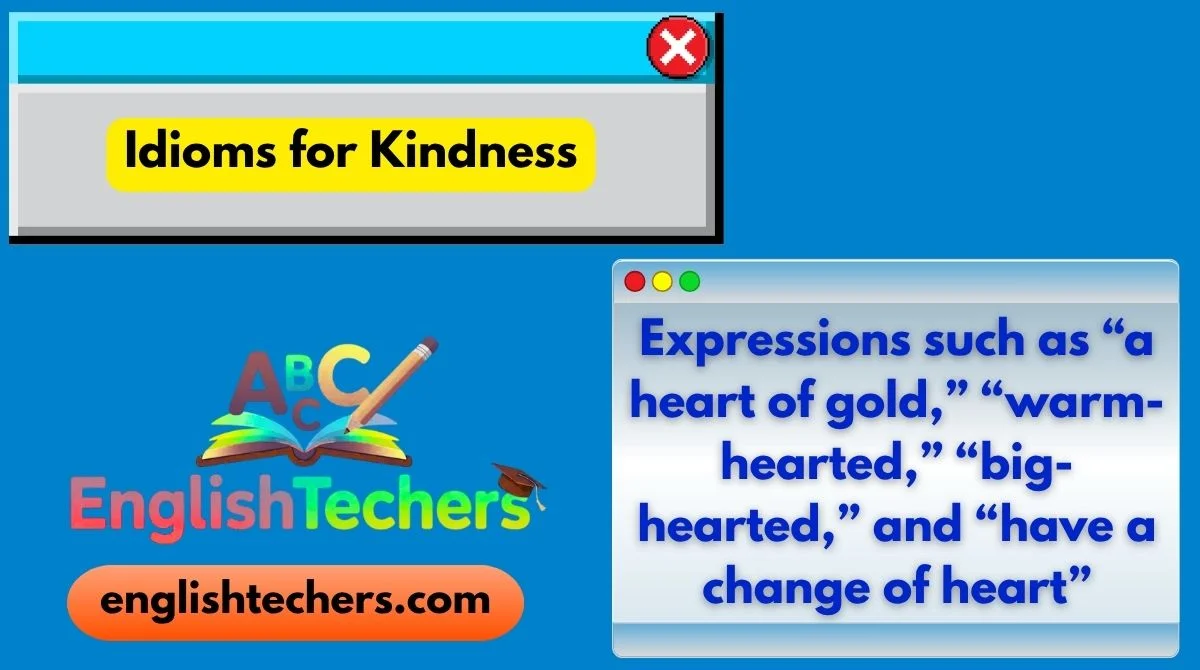 Idioms for Kindness