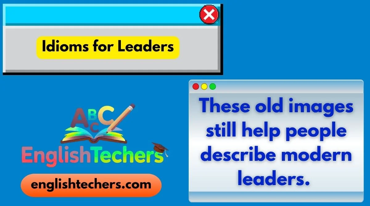 Idioms for Leaders
