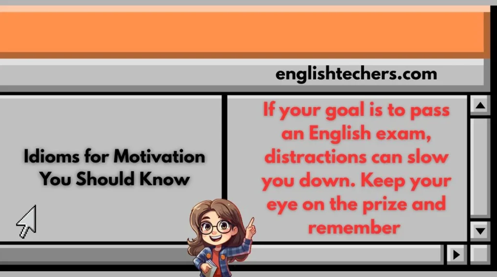 Idioms for Motivation You Should Know