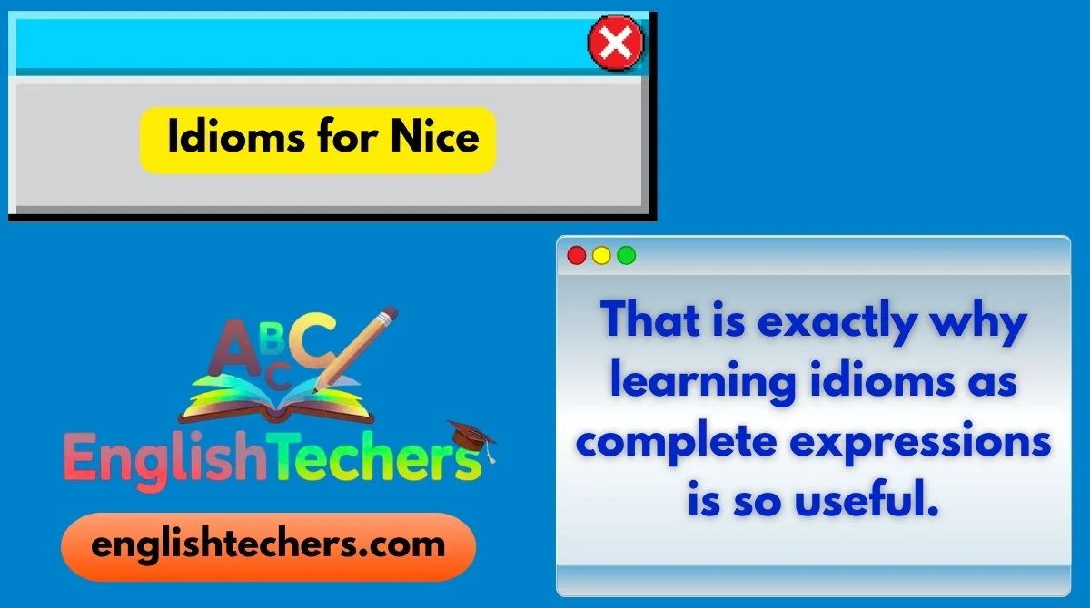 Idioms for Nice