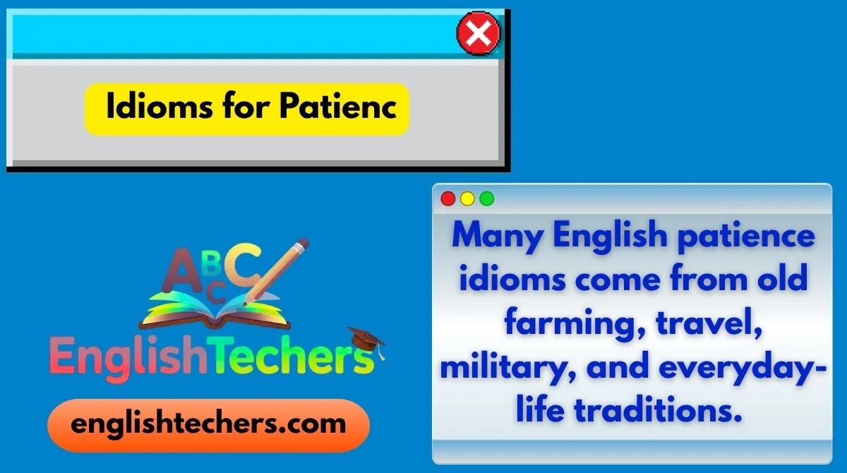 Idioms for Patience