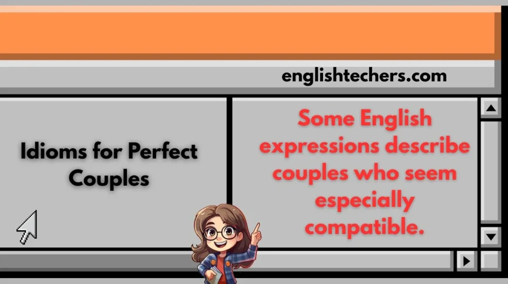 Idioms for Perfect Couples