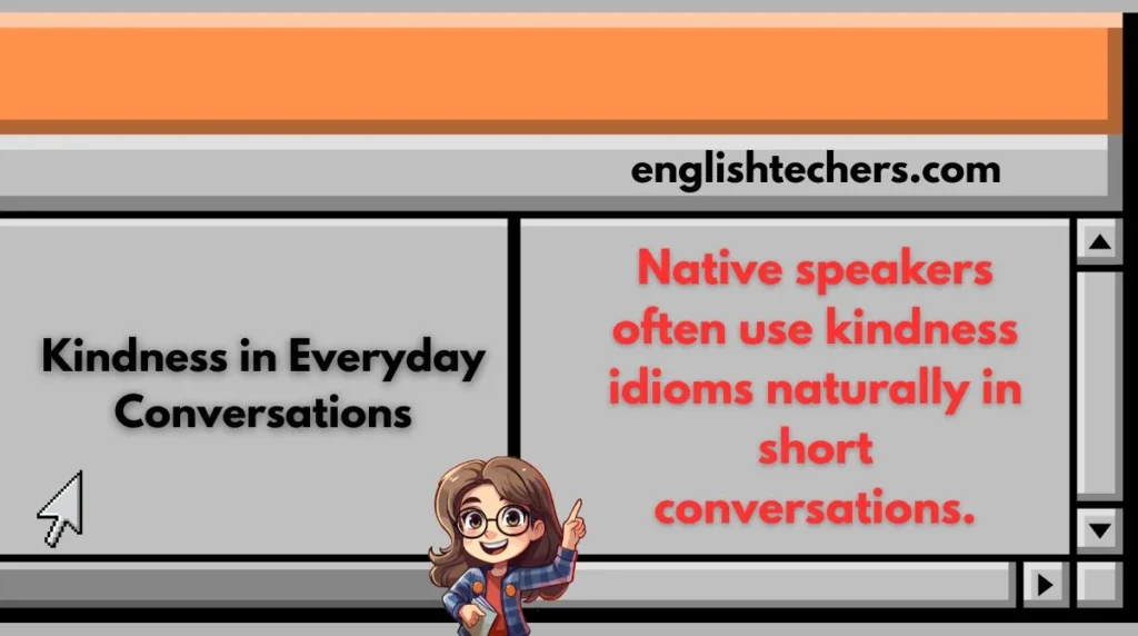 Kindness in Everyday Conversations